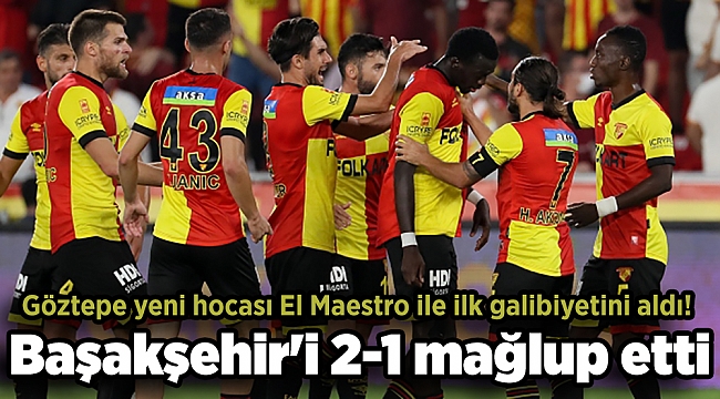 Göztepe yeni hocası El Maestro ile ilk galibiyetini aldı