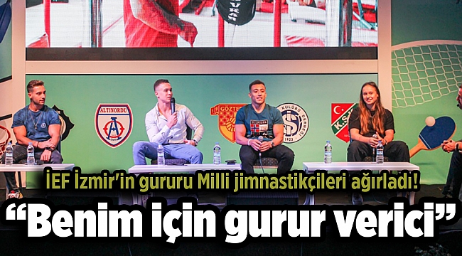 İEF İzmir'in gururu Milli jimnastikçileri ağırladı