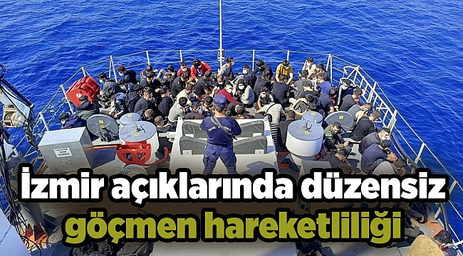 İzmir açıklarında düzensiz göçmen hareketliliği
