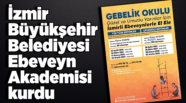 İzmir Büyükşehir Belediyesi Ebeveyn Akademisi kurdu