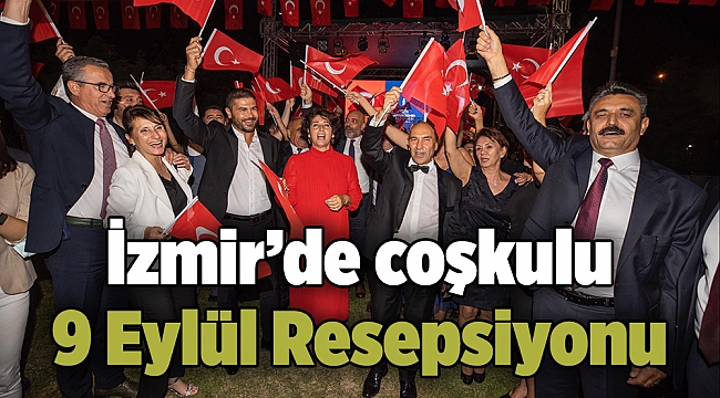 İzmir’de 9 Eylül Resepsiyonu