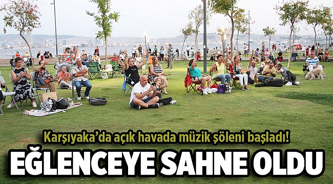 Karşıyaka’da açık havada müzik şöleni başladı