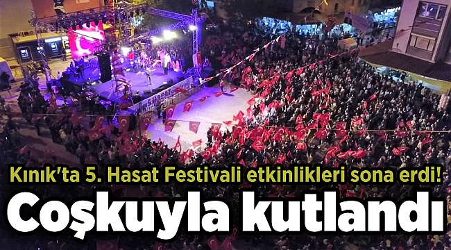 Kınık'ta 5. Hasat Festivali Etkinlikleri Sona Erdi