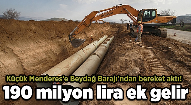 Küçük Menderes’te Beydağ bereketi!