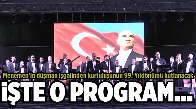 Menemen kurtuluşunu böyle kutlayacak