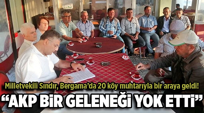 Milletvekili Sındır, “Kırsalda yürütmenin boşluğunu CHP’li belediyelerimiz dolduruyor”