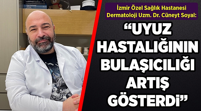 UYUZ HASTALIĞININ BULAŞICILIĞI ARTIŞ GÖSTERDİ