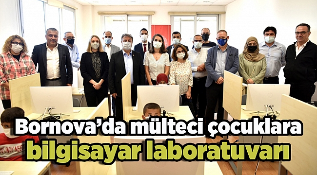 Bornova’da mülteci çocuklara bilgisayar laboratuvarı