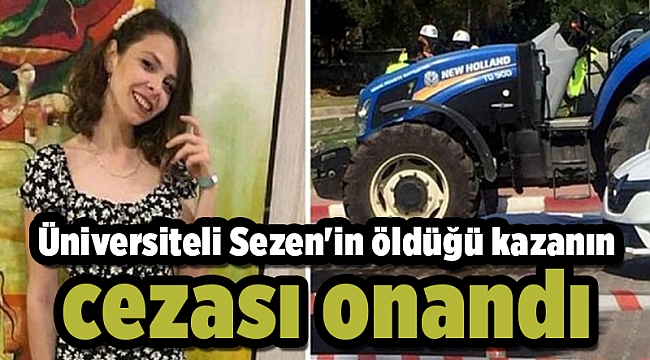 Üniversiteli Sezen'in öldüğü kazanın cezası onandı