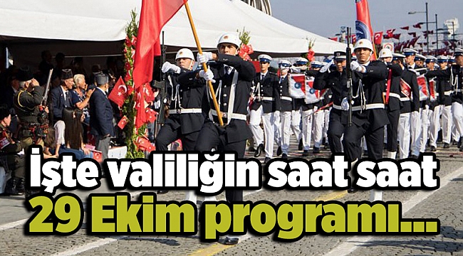 Valiliğin saat saat 29 Ekim programı…