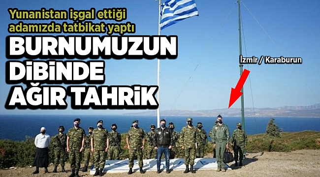 Yunanistan işgal ettiği adamızda tatbikat yaptı