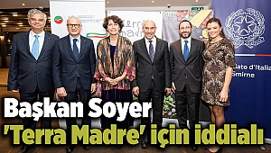 Başkan Soyer 'Terra Madre' için iddialı