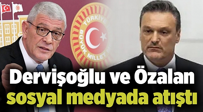 Dervişoğlu ve Özalan sosyal medyada atıştı