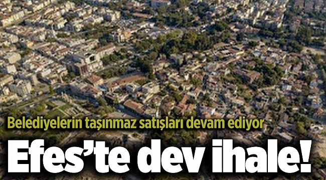 Efes’te dev ihale!