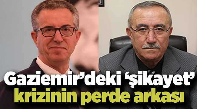 Gaziemir’deki ‘şikayet’ krizinin perde arkası