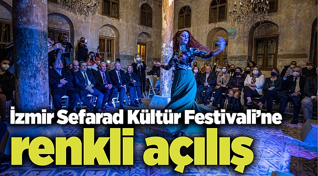 İzmir Sefarad Kültür Festivali başladı
