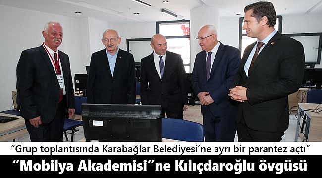 “Mobilya Akademisi”ne Kılıçdaroğlu övgüsü