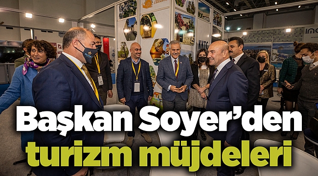 Başkan Soyer’den turizm müjdeleri