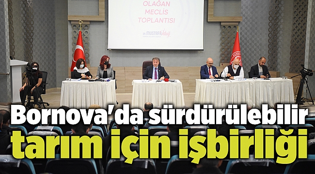 Bornova'da sürdürülebilir tarım için işbirliği