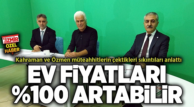EV FİYATLARI %100 ARTABİLİR