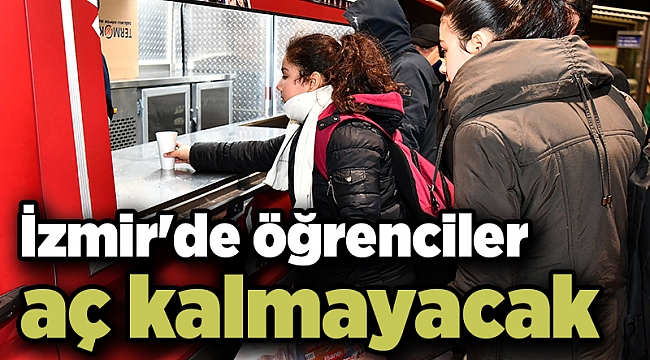İzmir'de öğrenciler aç kalmayacak