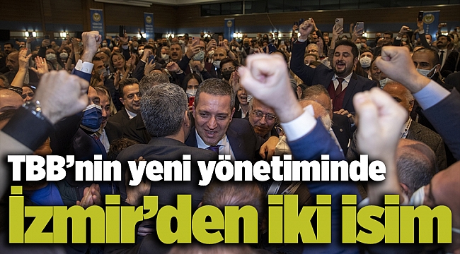 TBB’nin yeni yönetiminde İzmir’den iki isim