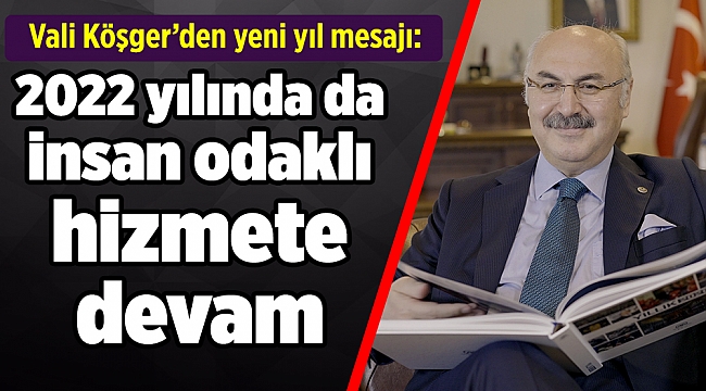 Vali Köşger’den yeni yıl mesajı