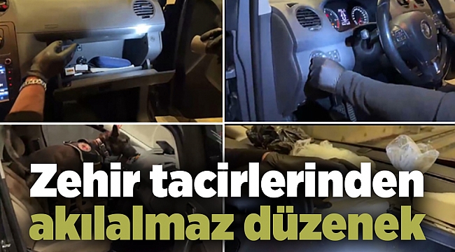 Zehir tacirlerinden akılalmaz düzenek
