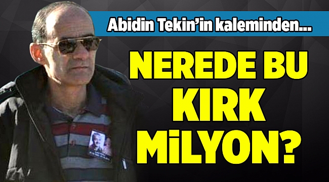 Abidin Tekin'in Kaleminden...