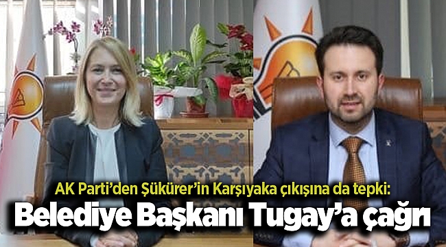 AK Parti’den Şükürer’in Karşıyaka çıkışına da tepki