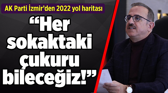 AK Parti İzmir’den 2022 yol haritası