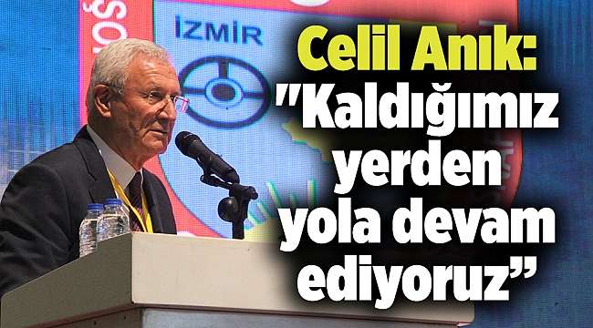 ANIK : "YOLA KALDIĞIMIZ YERDEN DEVAM EDİYORUZ"