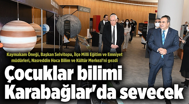 Çocuklar bilimi Karabağlar'da sevecek