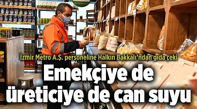 Emekçiye de üreticiye de can suyu