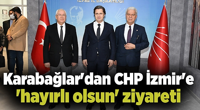 Karabağlar'dan CHP İzmir'e 'hayırlı olsun' ziyareti