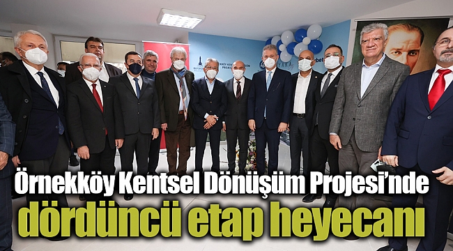 Örnekköy Kentsel Dönüşüm Projesi’nde dördüncü etap heyecanı