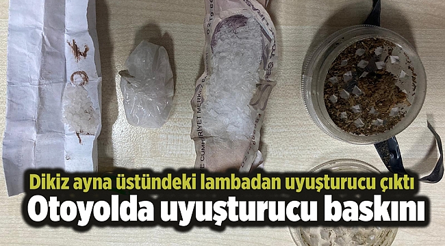 Otoyolda uyuşturucu baskını: Dikiz ayna üstündeki lambadan uyuşturucu çıktı