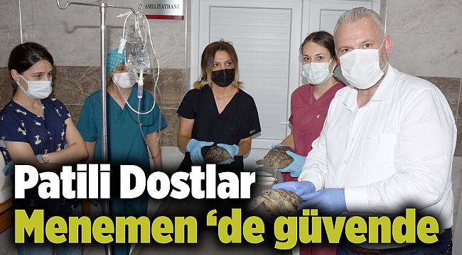 Patili Dostlar Menemen Belediyesi ile güvende