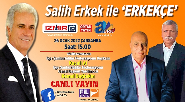 Salih Erkek ile 'Erkekçe' programı Koçali Al ve Dağtekin'i konuk edecek...