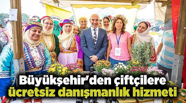 Büyükşehir'den çiftçilere ücretsiz danışmanlık hizmeti
