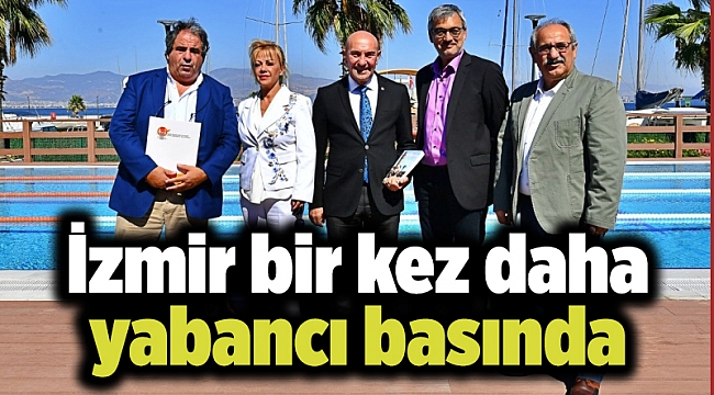 İzmir bir kez daha yabancı basında