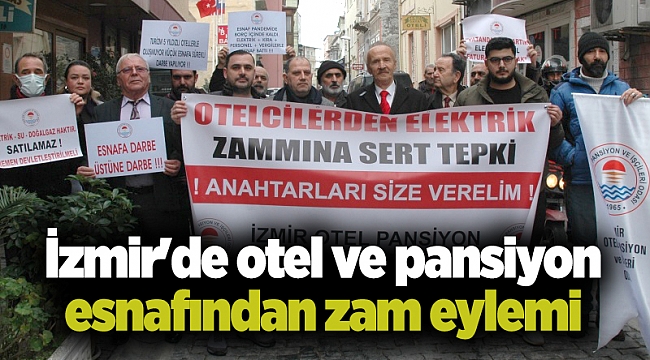 İzmir'de otel ve pansiyon esnafından zam eylemi