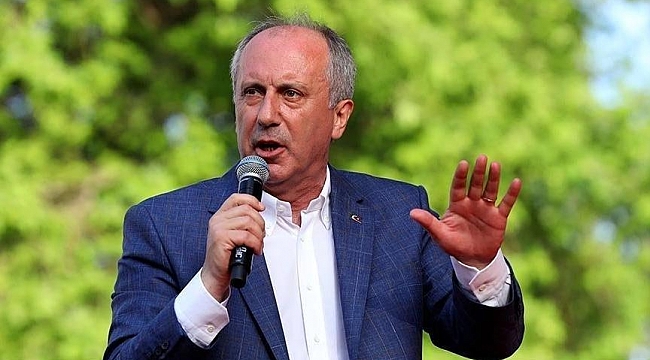 Muharrem İnce: Çekin kirli ellerinizi!