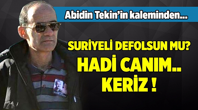 Abidin Tekin&#039;in Kaleminden...