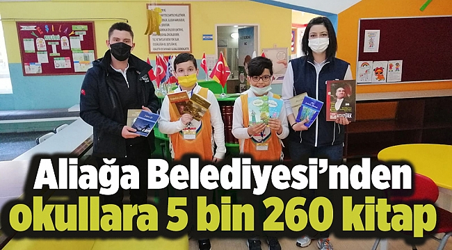 Aliağa Belediyesinden okullara 5 bin 260 kitap