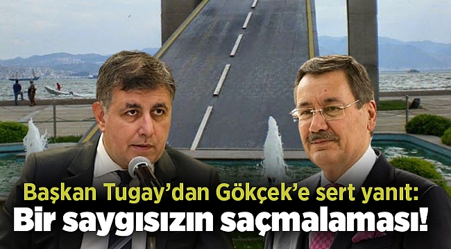 Başkan Tugay’dan Gökçek’e sert yanıt: Bir saygısızın saçmalaması!