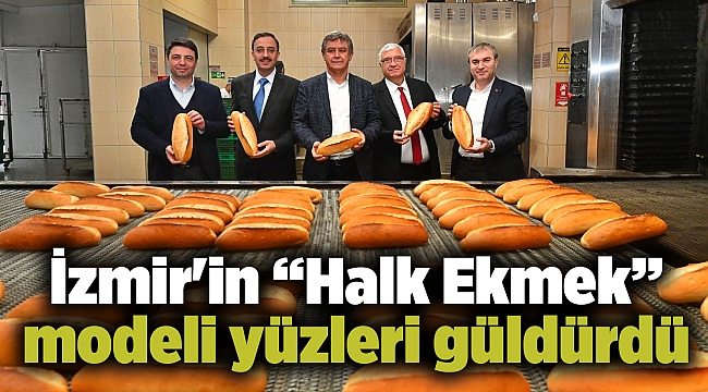 İzmir'in “Halk Ekmek” modeli yüzleri güldürdü