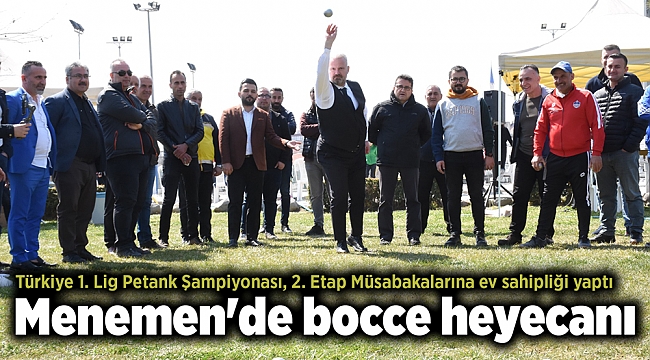 Menemen'de bocce heyecanı