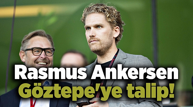 Rasmus Ankersen Göztepe'ye talip!