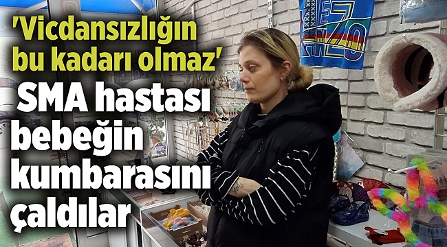 'Vicdansızlığın bu kadarı olmaz' SMA hastası bebeğin kumbarasını çaldılar